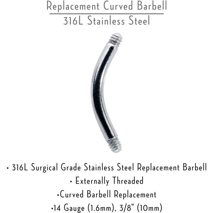 14G 316l Stainless Steel Replacement Curved Barbell 3/8