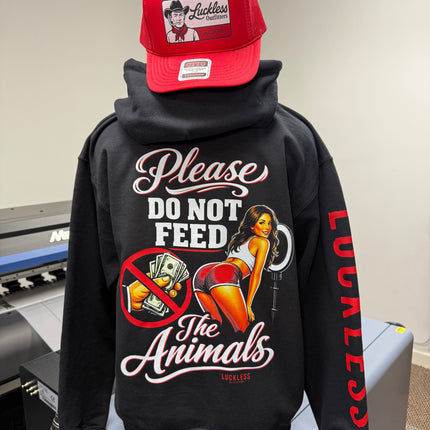 Please Do Not Feed The Animals Hoodie