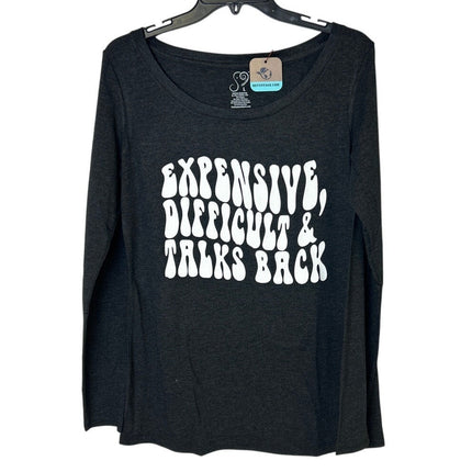 New Hand Printed Womens Large Expensive Difficult & Talks Back Long Sleeve Tee