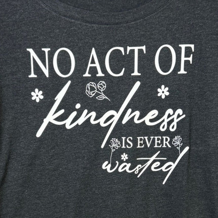 New Handprinted Womens Large No Act Of Kindness Is Ever Wasted Long Sleeve Tee