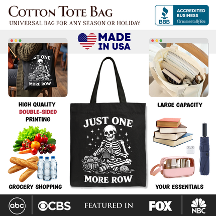Funny Knitting Skeleton Tote Bag, Just One More Row Crafter Gift Shopper