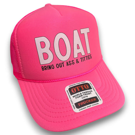 BOAT - Bring Out Ass & Titties Trucker Hat