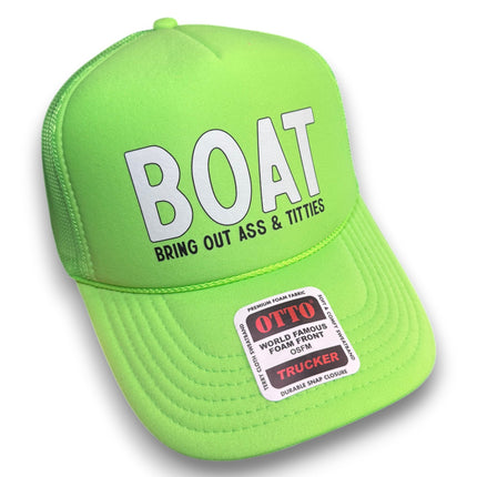 BOAT - Bring Out Ass & Titties Trucker Hat