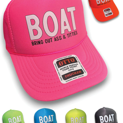 BOAT - Bring Out Ass & Titties Trucker Hat