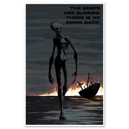 Burn the Boats Print
