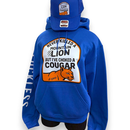 I've Never Killed A Mountain Lion But I've Choked a Cougar Hoodie