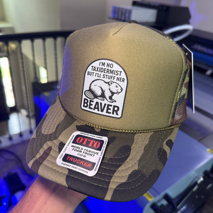 I'm No Taxidermist But I'll Stuff Her Beaver Trucker Hat