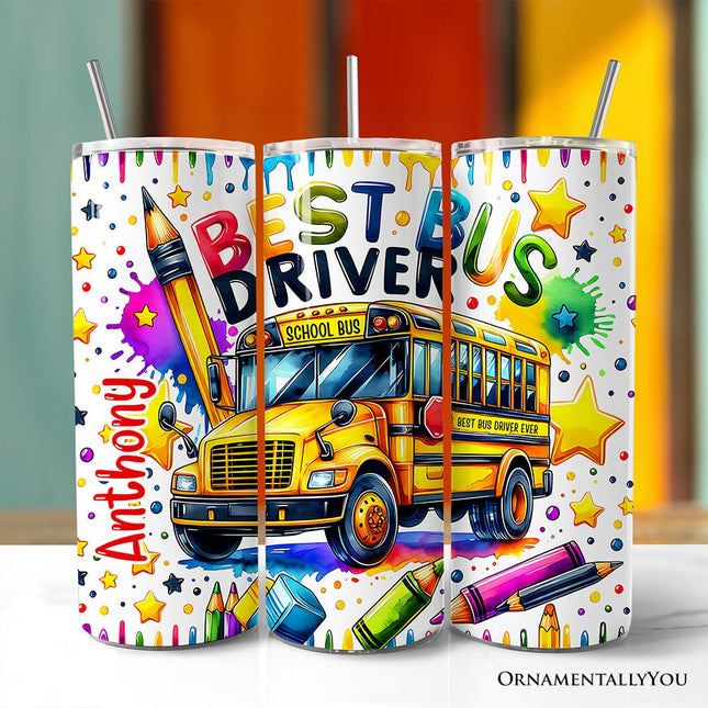 Colorful Best Bus Driver 20oz Personalized Tumbler With Lid and Stainless Steel Straw, School Staff Appreciation Gift Cup