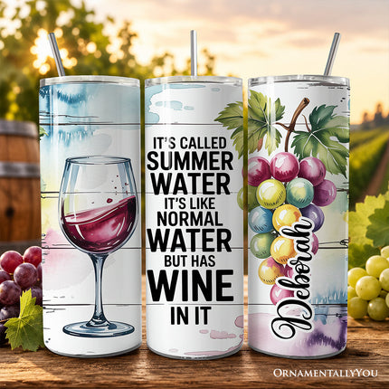 Summer Water Is Wine 20oz Personalized Tumbler With Lid and Stainless Steel Straw, Funny Wine Quote Gift Cup