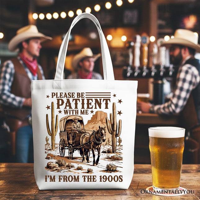 Be Patient I’m From the 1900s Western Tote Bag, Vintage Carriage Horses Funny Gift Shopper