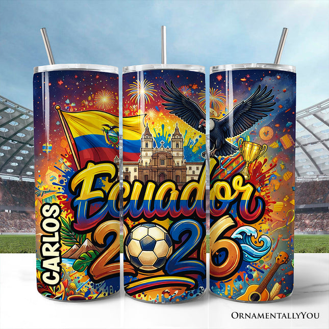 Ecuador 2026 Soccer Cup Global Championship 20oz Tumbler With Lid and Stainless Steel Straw, Fans Football Gift Cup