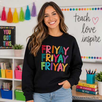 Friday Teacher Sweatshirt, Friyay Weekend Vibes Sweater