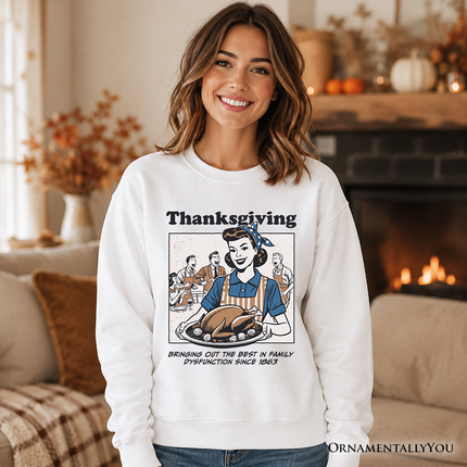 Thanksgiving Family Dysfunction Retro Sweatshirt, Funny Holiday Humor Sweater for Sarcastic Families