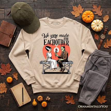 Romantic Frankenstein and Bride Sweatshirt, We Were Made for Each Other Sweater for Spooky Couples