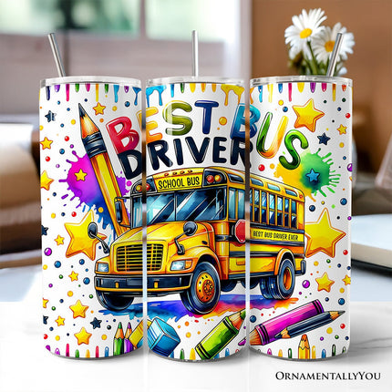 Colorful Best Bus Driver 20oz Personalized Tumbler With Lid and Stainless Steel Straw, School Staff Appreciation Gift Cup