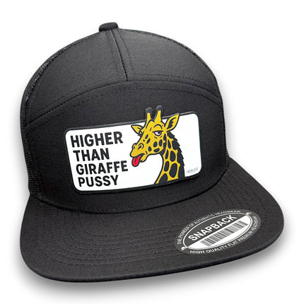 Higher Than Giraffe Pussy | 7 Panel Canvas Patch Snapback
