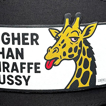 Higher Than Giraffe Pussy | 7 Panel Canvas Patch Snapback