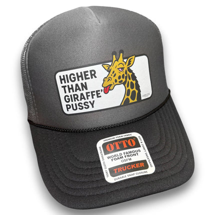 Higher Than Giraffe Pussy Trucker Hat