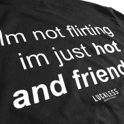 Hot & Friendly | Tee