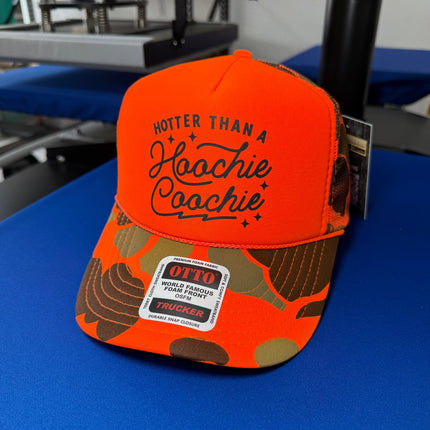 Hotter Than A Hoochie Coochie Trucker Hat