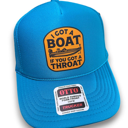 I Got A Boat | Foam Trucker Hat