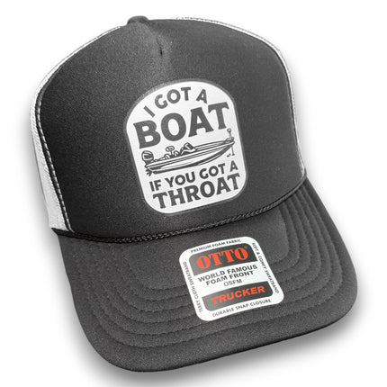 I Got A Boat | Foam Trucker Hat