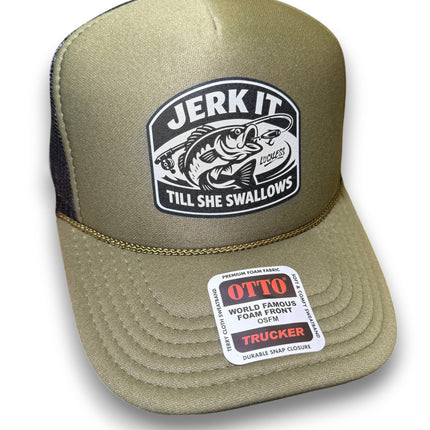 Jerk It Till She Swallows Trucker Hat