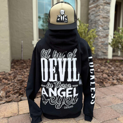 Lil Bit Of Devil in these Angel Eyes Hoodie