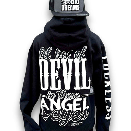 Lil Bit Of Devil in these Angel Eyes Hoodie