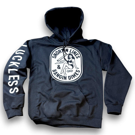 Snortin Lines and Bangin Dimes Hoodie