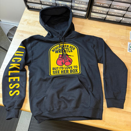 Never Seen Her Wrestle But I'd Love to See Her Box Hoodie