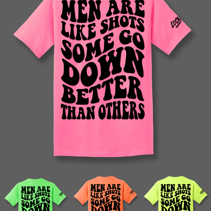 Some Go Down Better Tee