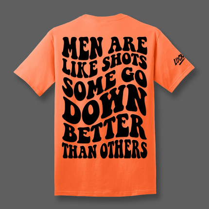 Some Go Down Better Tee
