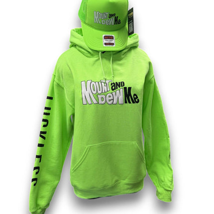 Mount and Dew Me Hoodie