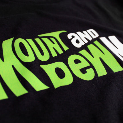 Mount And Dew Me | Tee