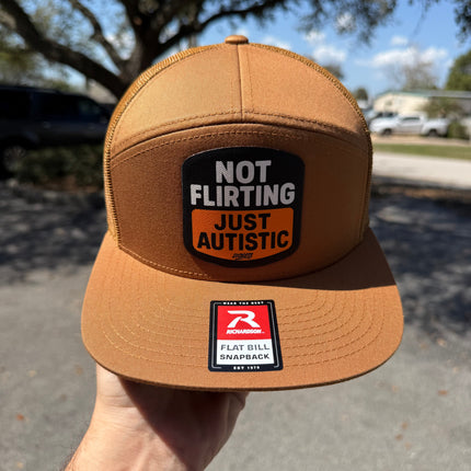 Not Flirting Just Autistic | 7 Panel Canvas Patch Snapback