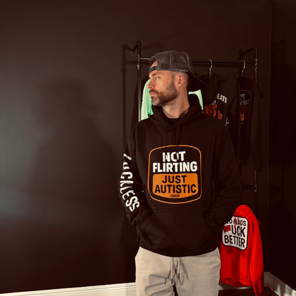 Not Flirting Just Autistic Hoodie