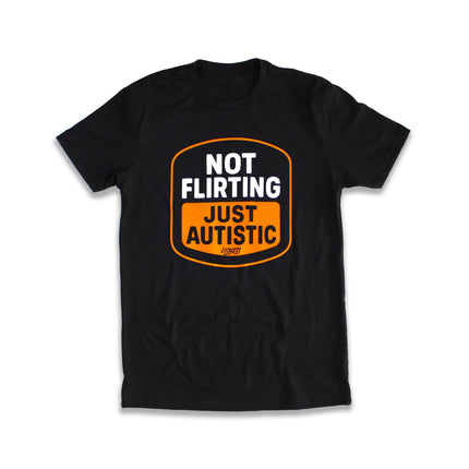 Not Flirting | Tee