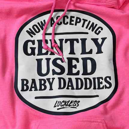 Now Accepting Gently Used Baby Daddies Hoodie