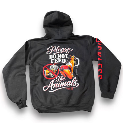 Please Do Not Feed The Animals Hoodie