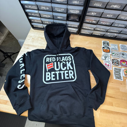 Red Flags Fuck Better | Hoodie