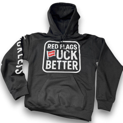 Red Flags Fuck Better | Hoodie