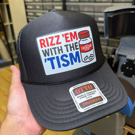 Rizz 'Em With The 'Tism Trucker Hat