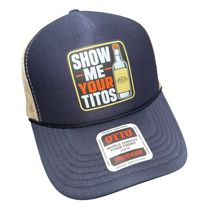Show Me Your Titos Hat