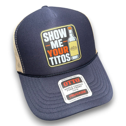 Show Me Your Titos Hat