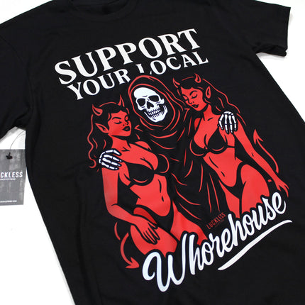 Support Your Local Whorehouse Tee