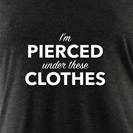 I'm Pierced Under These Clothes Tapered Long Sleeve Hoodie