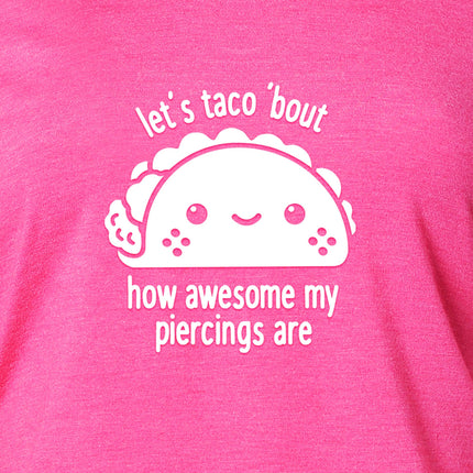 Let's Taco 'bout My Piercings Tapered Long Sleeve Hoodie