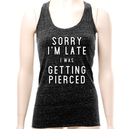 Sorry I'm Late I was Getting Pierced Cosmic Twist Back Tank Top