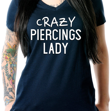 Crazy Piercings Lady Tapered V-Neck Tee Shirt